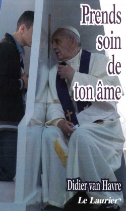 Prends soin de ton âme :...