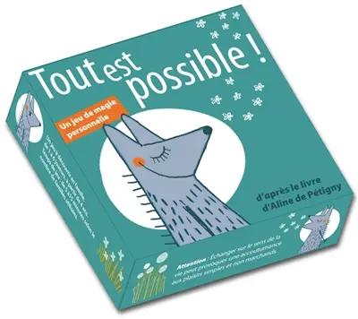 Tout est possible ! : un jeu de magie personnelle