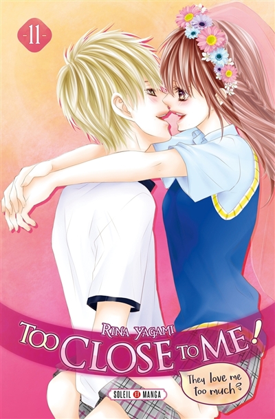 Too close to me !, tome 11
