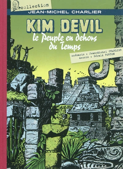 Kim Devil : le peuple en dehors du temps