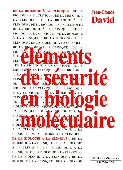 Eléments de sécurité en biologie moléculaire