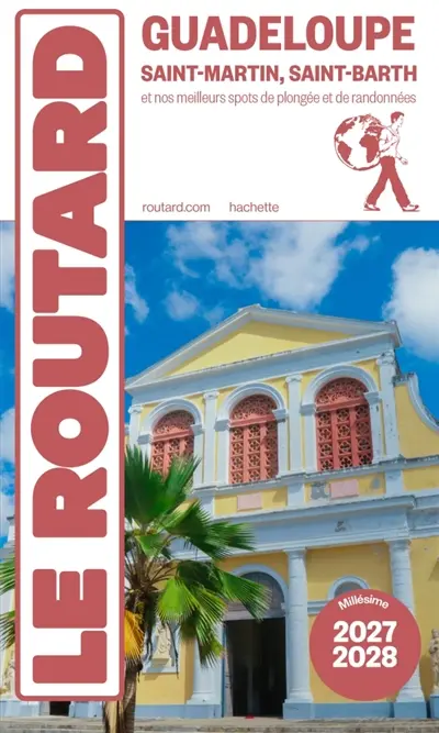 Guadeloupe : Saint-Martin, Saint-Barth et nos meilleurs spots de plongées et de randonnées : 2027-2028 Guadeloupe : Saint-Martin, Saint-Barth et nos meilleurs spots de plongées et de randonnées : 2027-2028