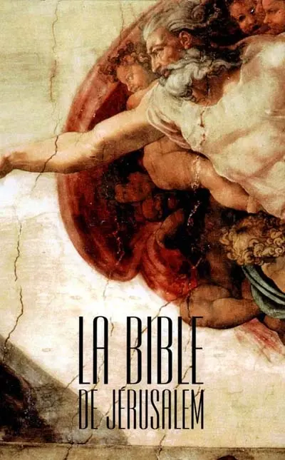 La Bible de Jérusalem : la sainte Bible