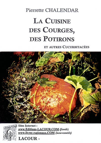La cuisine des courges, des...