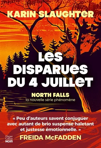North Falls. Les disparues du 4 Juillet