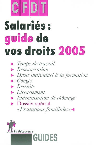 Salariés : guide de vos droits 2005