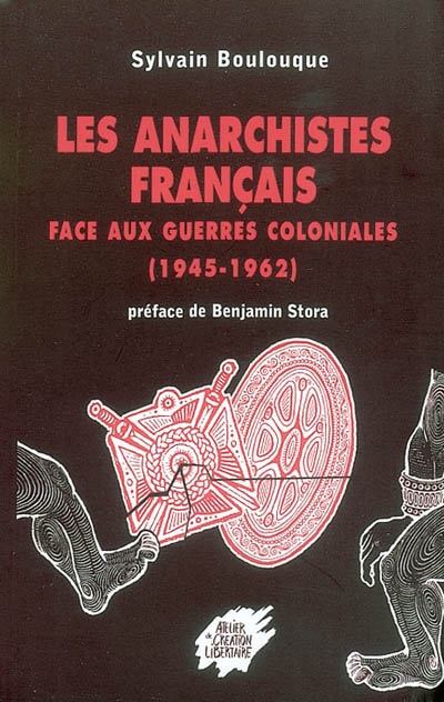 Les anarchistes français face aux guerres coloniales : 1945-1962