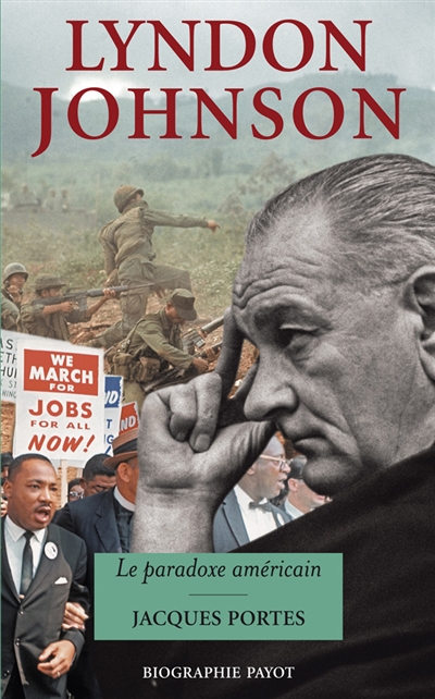 Lyndon Johnson : le paradoxe américain