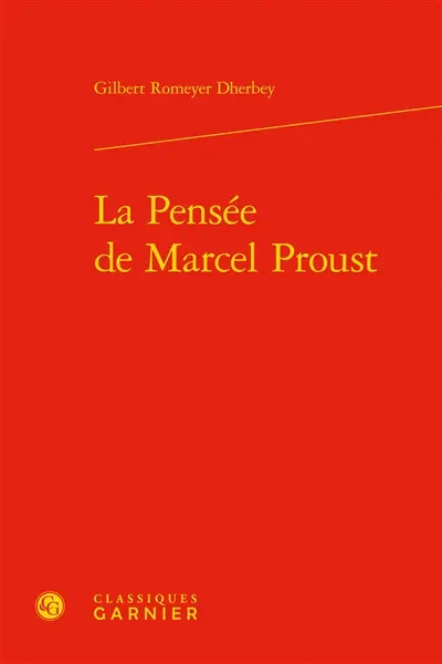 La pensée de Marcel Proust