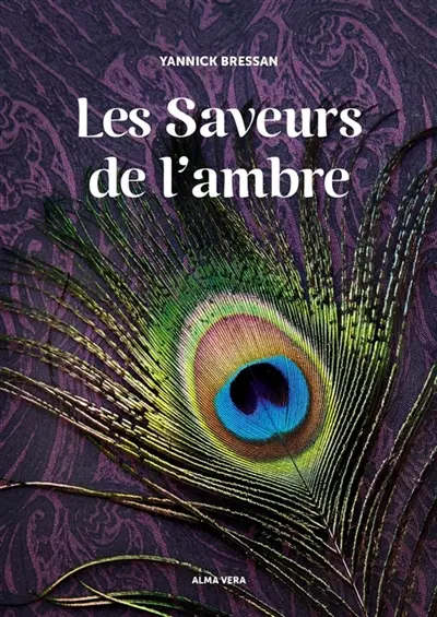 Les saveurs de l'ambre