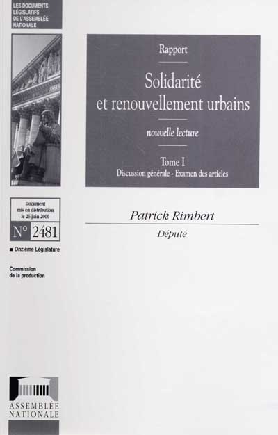 Solidarité et renouvellement urbains : rapport, nouvelle lecture. Vol. 2. Tableau comparatif, amendements non adoptés