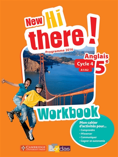 New Hi there ! anglais 5e, cycle 4, A1-A2 : workbook : programme 2016