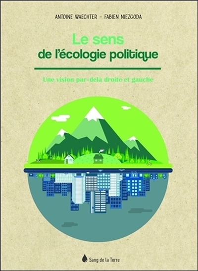 Le sens de l'écologie...