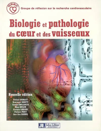 Biologie et pathologie du coeur et des vaisseaux