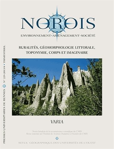 Norois, n° 229. Ruralité, géomorphologie littorale, toponymie, corps et imaginaire