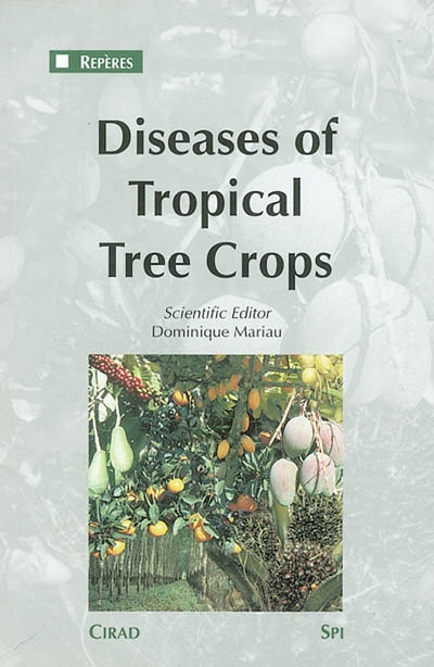 Diseases of tropical tree crops
