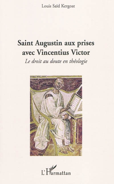 Saint Augustin aux prises avec Vincentius Victor : le droit au doute en théologie