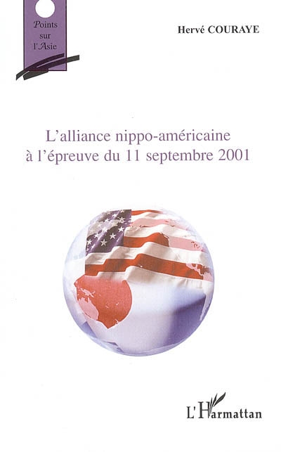 L'alliance nippo-américaine à l'épreuve du 11 septembre 2001