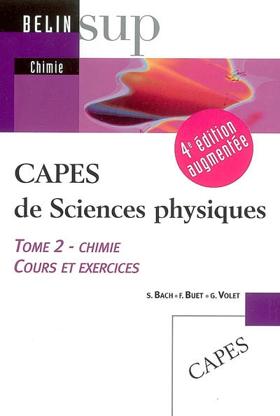 Capes de sciences physiques. Vol. 2. Chimie : cours et exercices
