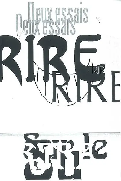 Deux essais sur le rire