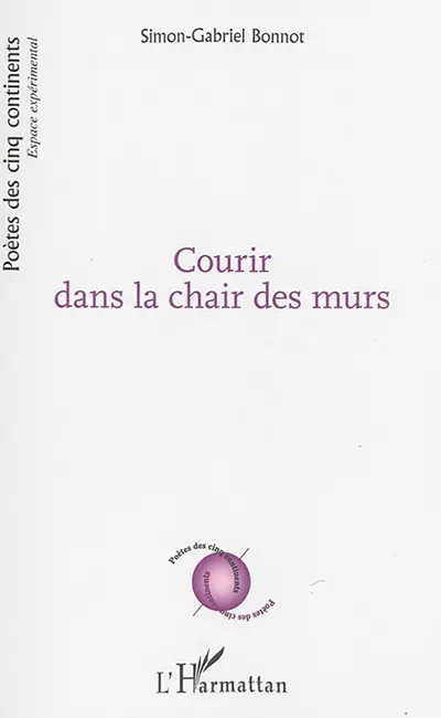 Courir dans la chair des murs