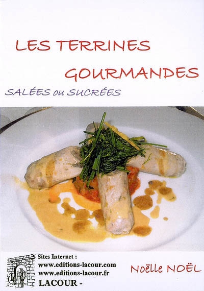 Les terrines gourmandes...
