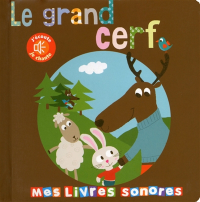 Le grand cerf