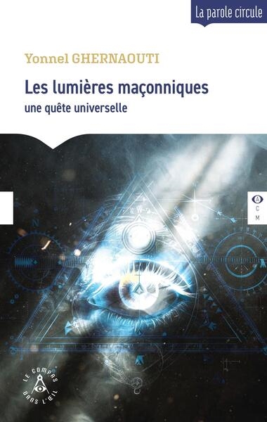 Les lumières maçonniques :...