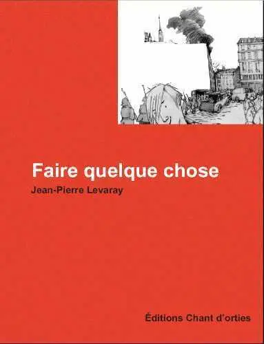 Faire quelque chose : inspiré de faits réels