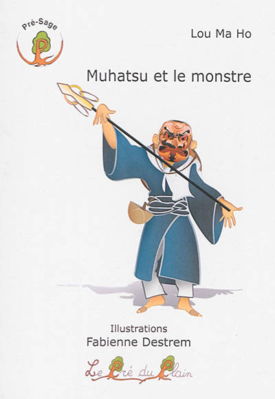 Muhatsu et le monstre