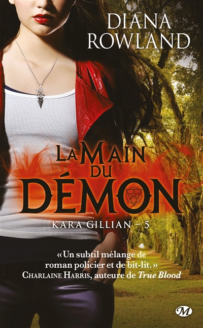 Kara Gillian. Vol. 5. La main du démon