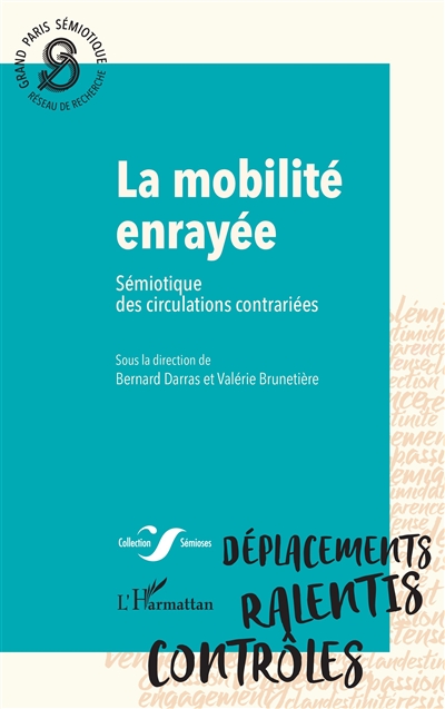 La mobilité enrayée :...