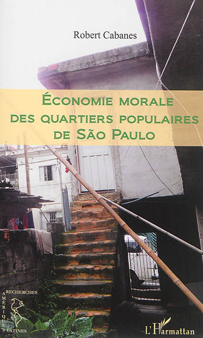 Economie morale des quartiers populaires de São Paulo