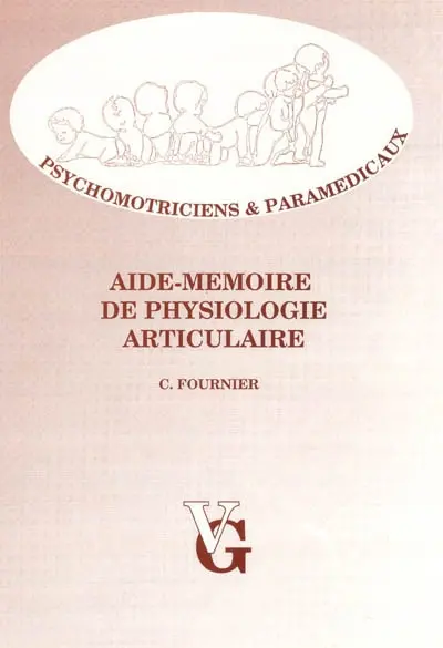 Aide mémoire de physiologie articulaire