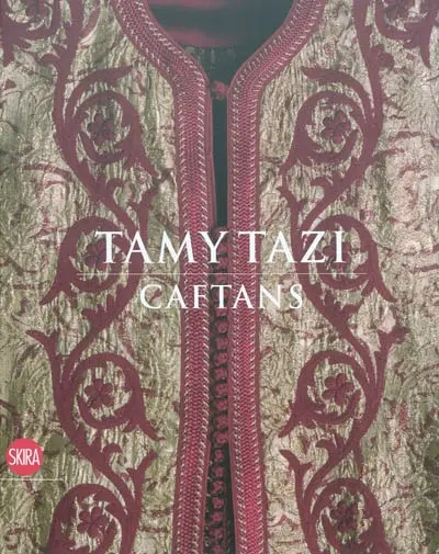 Tamy Tazi, caftans