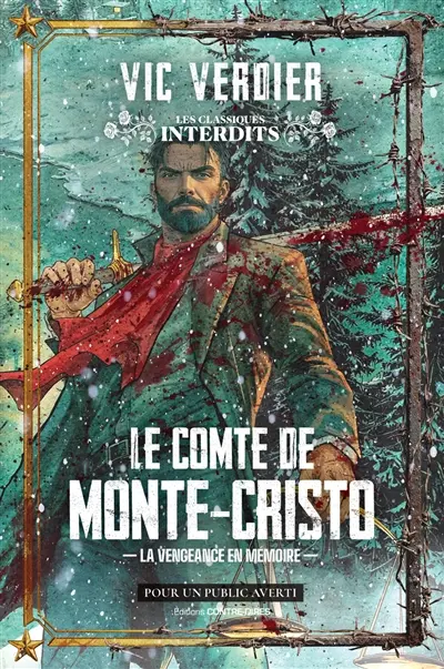 Le comte de Monte-Cristo : la vengeance en mémoire