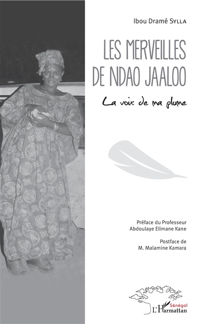 Les merveilles de Ndao Jaaloo : la voix de ma plume