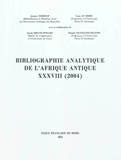 Bibliographie analytique de l'Afrique antique. Vol. 38. 2004