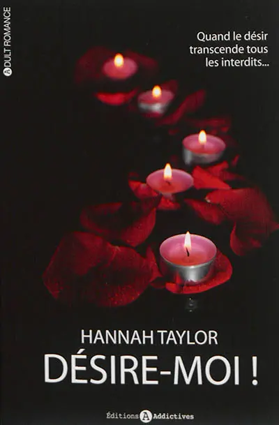 Désire-moi !. Vol. 1