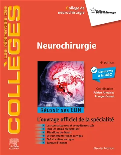 Neurochirurgie : réussir ses EDN : conforme à la R2C