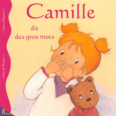 Camille. Vol. 11. Camille dit des gros mots