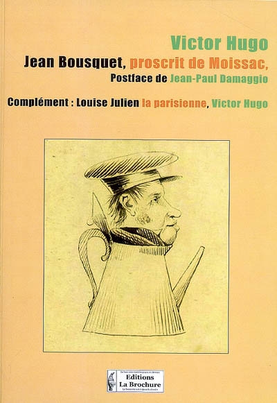 Jean Bousquet, proscrit de...
