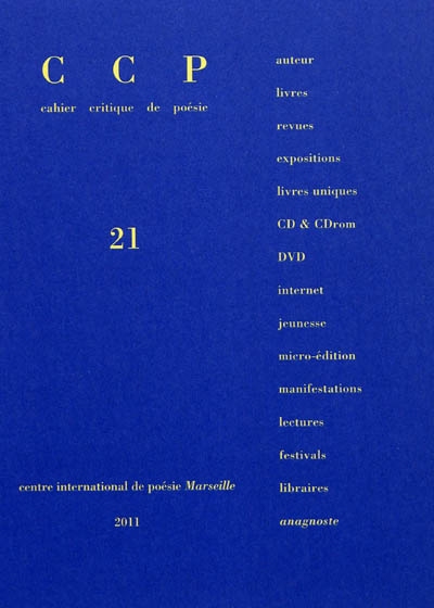 Cahier critique de poésie, n° 21. Bernard Noël