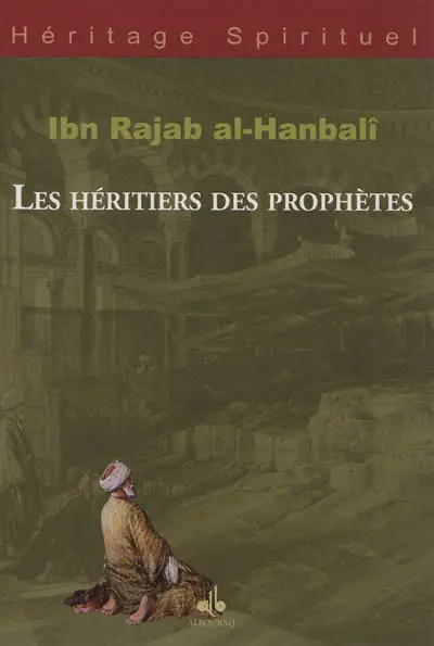 Les héritiers des prophètes