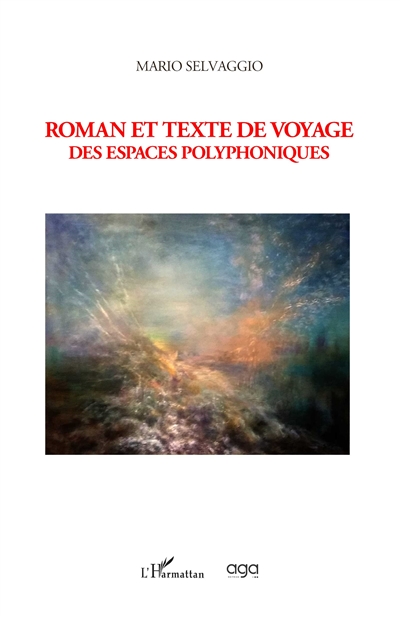 Roman et texte de voyage : des espaces polyphoniques