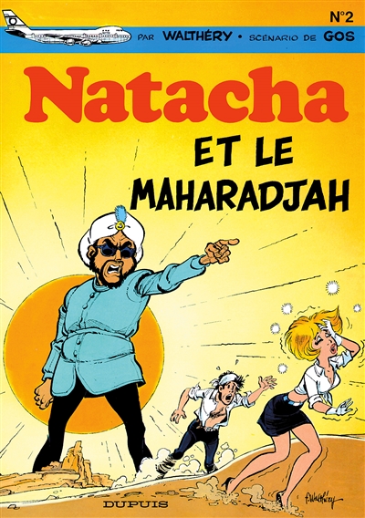 Natacha. Vol. 2. Natacha et le maharadjah