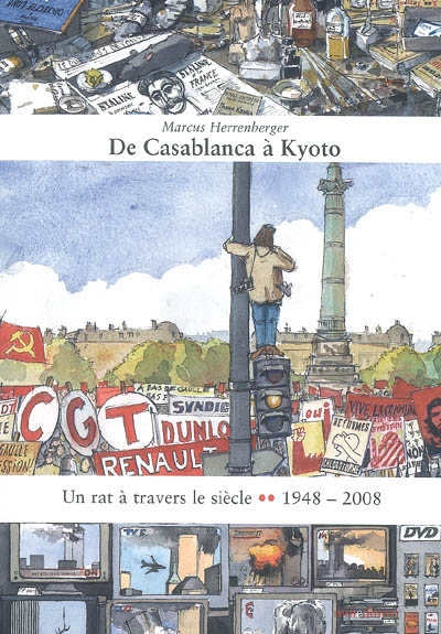 Un rat à travers le siècle. Vol. 2. De Casablanca à Kyoto : 1948-2008