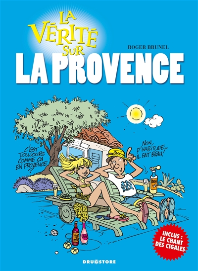 La vérité sur... la Provence