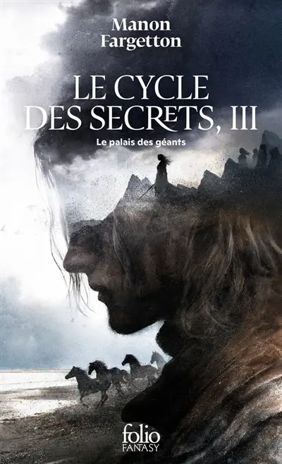 Le cycle des secrets. Vol. 3. Le palais des géants