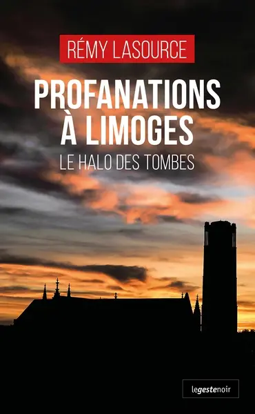 Profanations à Limoges : le halo des tombes